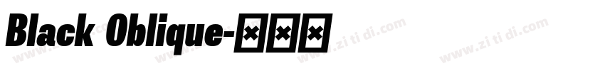Black Oblique字体转换